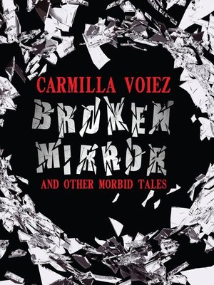 cover image of Broken Mirror and Other Morbid Tales